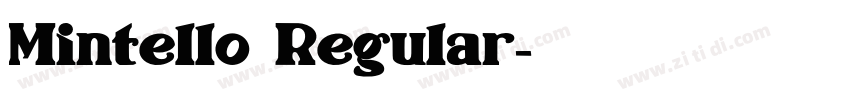 Mintello Regular字体转换 Mintello Regular字体转换